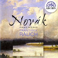 František Rauch – Novák: Klavírní skladby CD