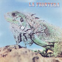 La Frontera – La Frontera