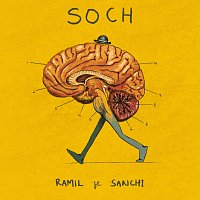 Ramil Ganjoo, Sanchi – Soch