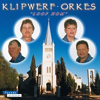 Klipwerf Orkes – Loof Hom