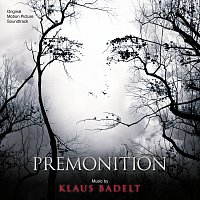 Klaus Badelt – Premonition [Original Motion Picture Soundtrack]