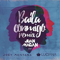 Juan Magán, Luciana, Joey Montana – Baila Conmigo [Remix]