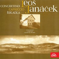 Různí interpreti – Janáček: Concertino, Capriccio, Říkadla
