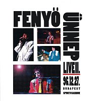 Fenyő Miklós – Fenyő Ünnep Live II.