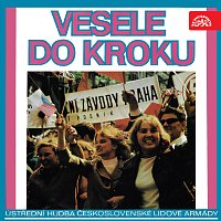 Ústřední hudba československé lidové armády – Vesele do kroku MP3