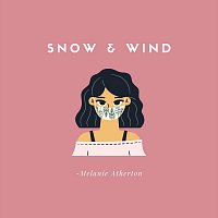 Melanie Atherton – Snow & Wind