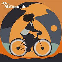 Mamoosh – Tripping