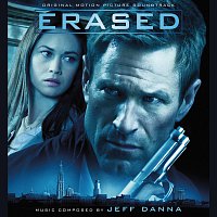 Jeff Danna – Erased [Original Motion Picture Soundtrack]