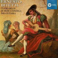 Ernesto Bitetti – Cuatro Siglos de Música Espanola para Guitarra