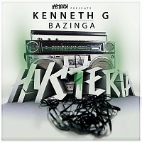 Kenneth G – Bazinga