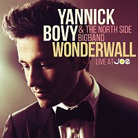 Yannick Bovy, The North Side Bigband – Wonderwall [Live At JOE]