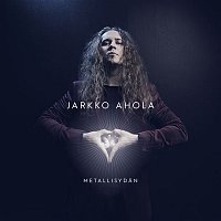 Jarkko Ahola – Metallisydan