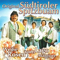 Orig. Sudtiroler Spitzbuam – Weiße Rosen vom Lago Maggiore