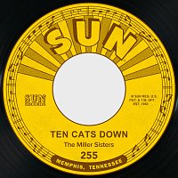 The Miller Sisters – Ten Cats Down / Finders Keepers