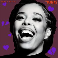 The Mamas, Dinah Yonas Manna – Just A Little