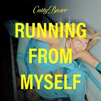 Caity Baser – Running From Myself
