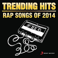 Trending Hits - Rap Songs of 2014