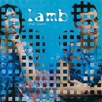 Lamb – What Sound