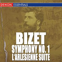 Anton Nanut, Russian Symphony Orchestra Ljubljana – Bizet: L'Arlesienne Op. 23, Suite No. 1 - Symphony No. 1