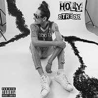 Holy, Ortiz – Stress