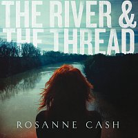 Rosanne Cash – The River & The Thread