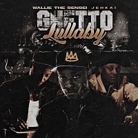 Wallie the Sensei, Jehkai – Ghetto Lullaby