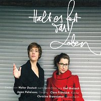 Agnes Palmisano, Clara Fruhstuck, Christine Brunnsteiner – Halt es fest das Leben