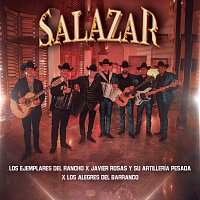 Los Ejemplares del Rancho, Javier Rosas Y Su Artillería Pesada – Salazar