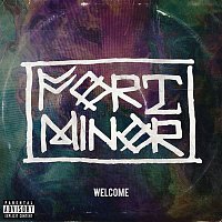 Fort Minor – Welcome