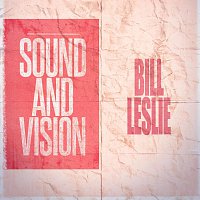 Bill Leslie – Sound and Vision