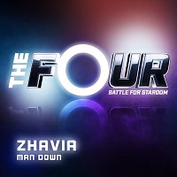 Zhavia – Man Down [The Four Performance]