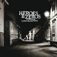 Heroes & Zeros – Strange Constellations