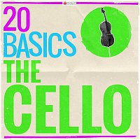 Přední strana obalu CD 20 Basics: The Cello (20 Classical Masterpieces)