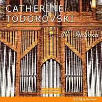 Catherine Todorovski – All'Italiana: Italian Organ Music