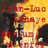 Jean-Luc Lahaye – 1999 Parfum D'Enfer