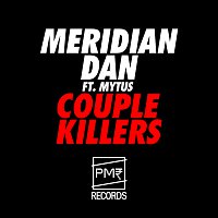 Meridian Dan, Mytus – Couple Killers