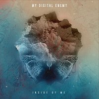 My Digital Enemy – Inside Of Me