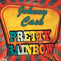 Johny Cash – Pretty Rainbow