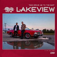 Lakeview – She Drove Me To The Bar