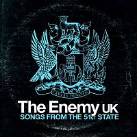 The Enemy UK – Songs From The 51st State