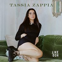 Tassia Zappia – Like Ooh