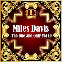 Miles Davis: The One and Only Vol 10