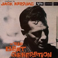 Jack Kerouac – Readings By Jack Kerouac On The Beat Generation