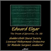 Přední strana obalu CD Edward Elgar: The Dream of Gerontius, OP. 38