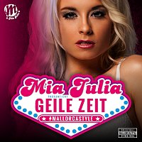 Mia Julia – Geile Zeit