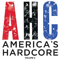 Various Artists.. – America's Hardcore Compilation: Volume 2