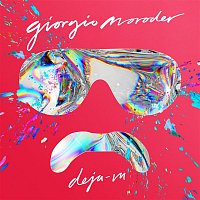 Giorgio Moroder – Déja vu