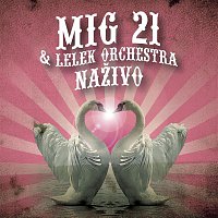 MIG 21, LeLek Orchestra – Nazivo