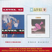 Level 42 – True Colours & World Machine