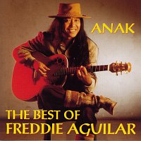 Freddie Aguilar – The Best Of Freddie Aguilar